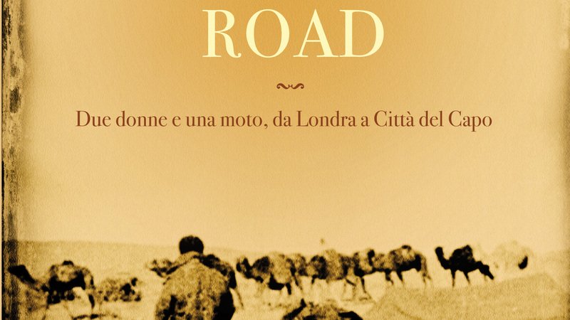 Libri per motociclisti: &quot;The rugged road&quot;