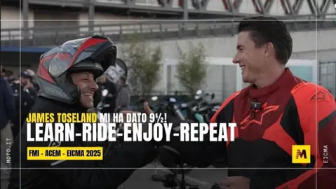 James Toseland mi ha dato 9 ½!  Il programma Learn - Ride - Enjoy - Repeat