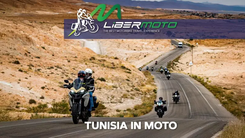 Tunisia in moto con Libermoto: dal Mediterraneo al cuore del Sahara senza pensieri