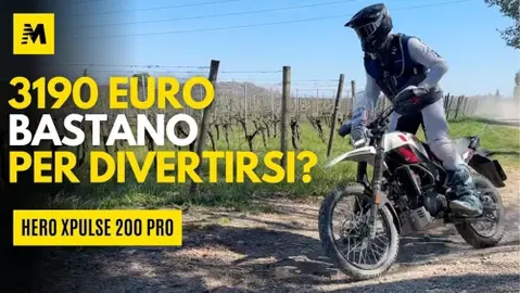 Hero XPulse 200 Pro: l'indiana che rimescola le carte in tavola - il test di Moto.it