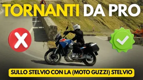 Come fare i tornanti in moto: lezione sullo Stelvio