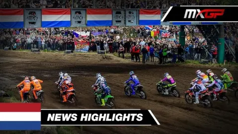 MX2 & MXGP News Highlights | 2026 MXGP of The Netherlands