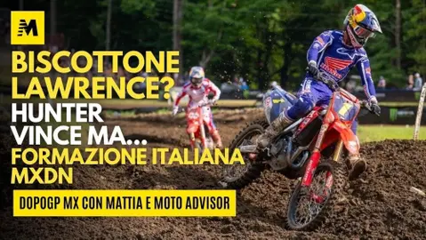 DopoGP MX: la formazione ITALIANA al Motocross delle Nazioni. AMA National, regali di famiglia!?