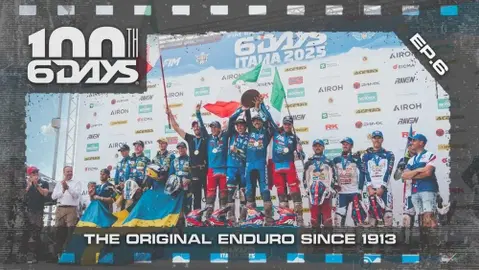 6DAYS – THE SOUL | FIM International Six Days of Enduro | Documentary - Ep. 6