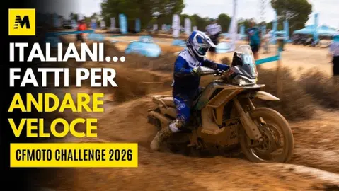 SIAMO ANDATI A SFIDARE IL MONDO! La nostra avventura al CFMOTO MT Challenge 2026 - Moto.it