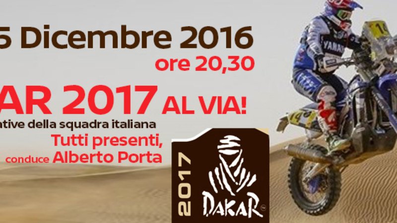 &quot;Dakar 2017&quot; il 15 dicembre da Ciapa la Moto