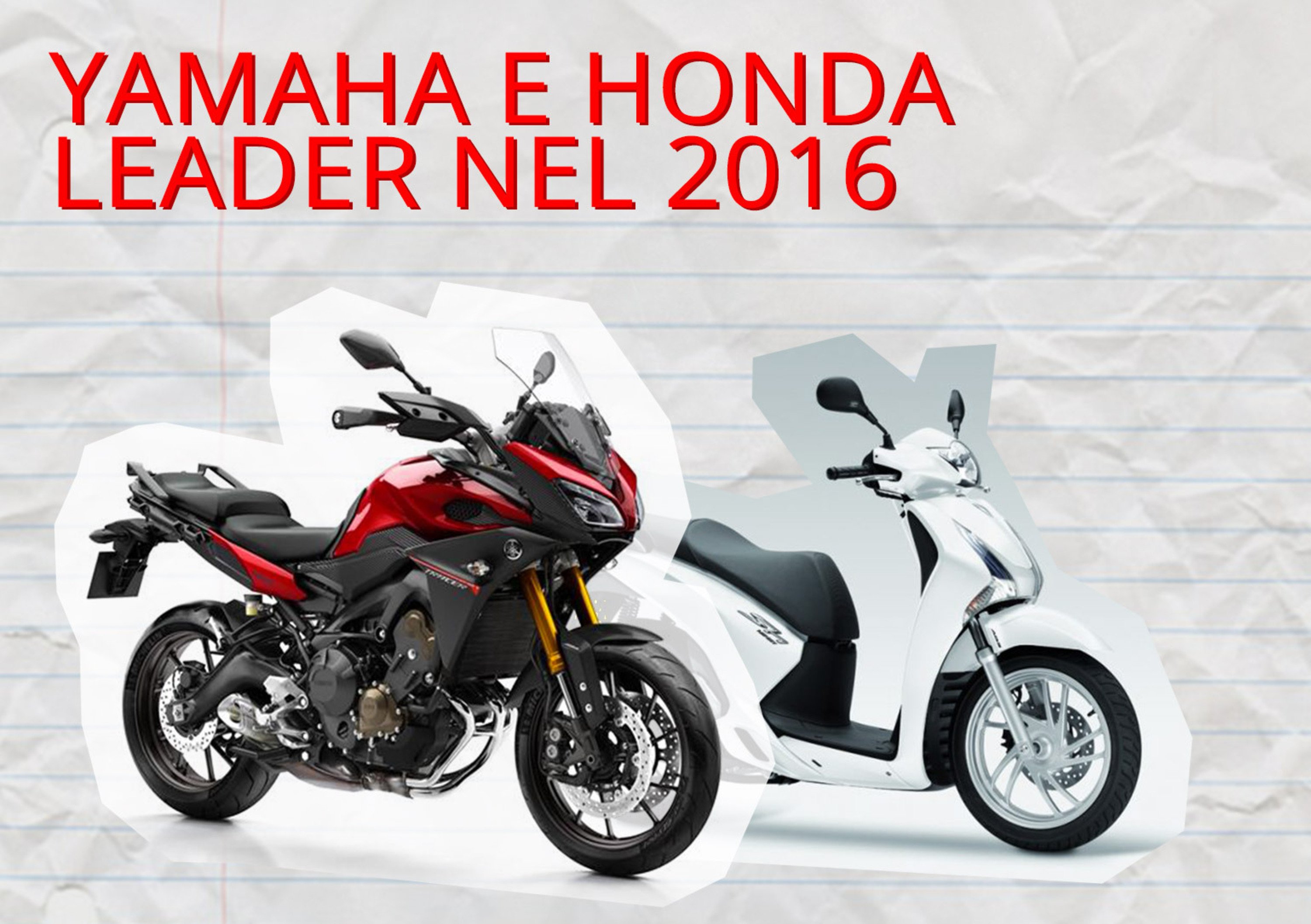 Yamaha vende pi&ugrave; moto. Honda pi&ugrave; scooter