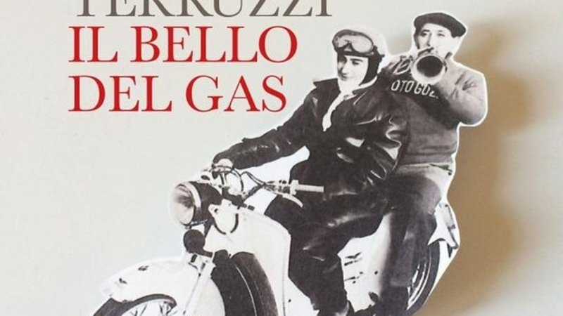 Libri per motociclisti: &quot;Il bello del gas&quot;