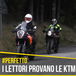 Tester per un giorno sulle KTM Adventure: la prova dei lettori!